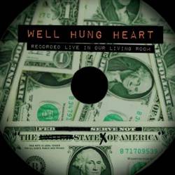 Well Hung Heart : The State of America